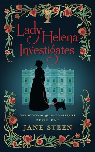 Lady Helena Investigates (Scott-de Quincy Mysteries)
