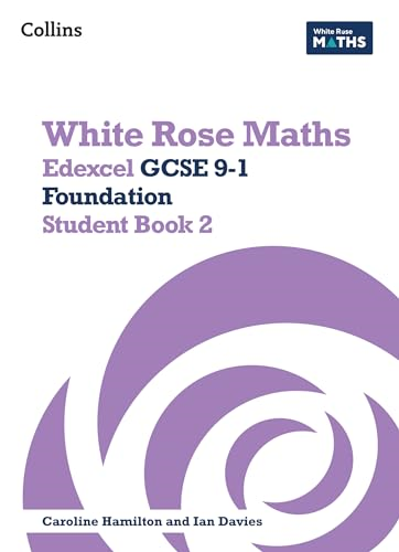 Edexcel GCSE 9-1 Foundation  Student Book 2 (White  Rose Maths)