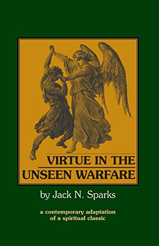 Virtue In The Unseen Warfare