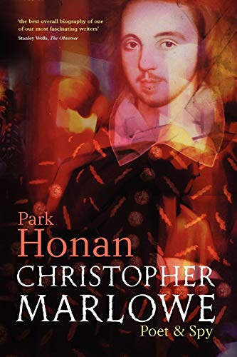 Christopher Marlowe: Poet and Spy