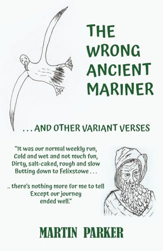 The Wrong Ancient Mariner: And Other Variant Verses