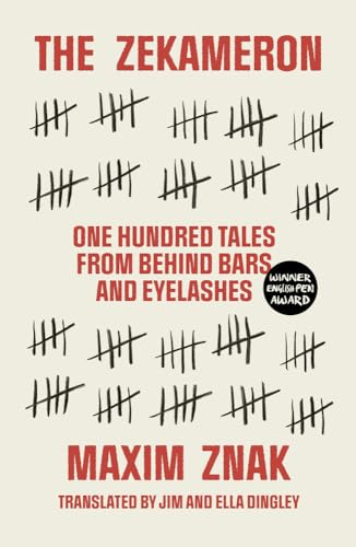 The Zekameron: One hundred tales from behind bars and eyelashes