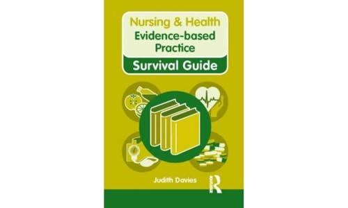 Nursing & Health Survival Guide: Evidence Based Practice