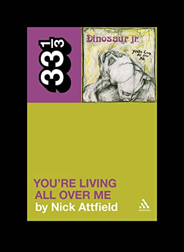 Dinosaur JR.'s You're Living All Over Me