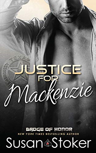 Justice for Mackenzie (Badge of Honor: Texas Heroes)