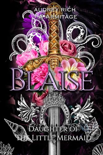 Blaise: Daughter of the Little Mermaid (Kingdom of Fairytales Boxset)