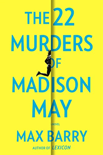 The 22 Murders Of Madison May: A gripping speculative psychological suspense