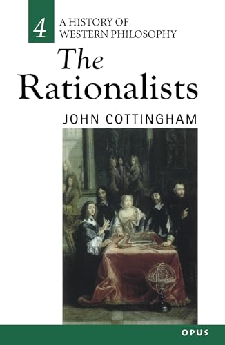 The Rationalists (OPUS: History of Western Philosophy)