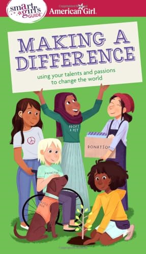A Smart Girl's Guide: Making a Difference