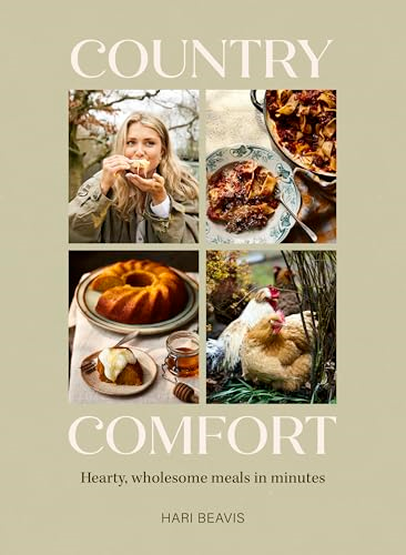 Country Comfort: Hearty,  Wholesome Meals in Minutes