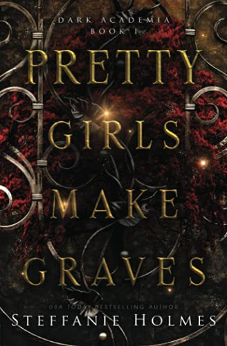 Pretty Girls Make Graves  - (Dark Academia)