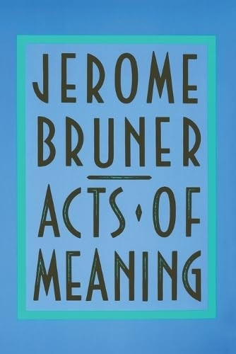 Acts of Meaning (Paper) (Jerusalem-Harvard Lectures)