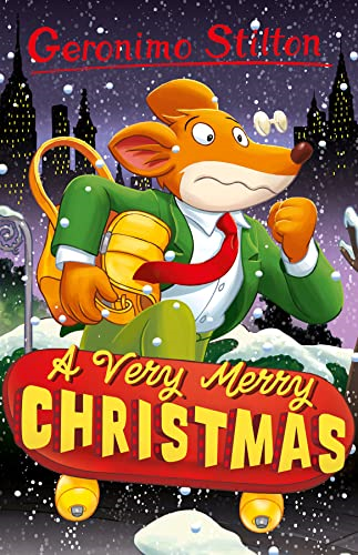 Geronimo Stilton: A Very Merry Christmas (Geronimo Stilton - Series 4)