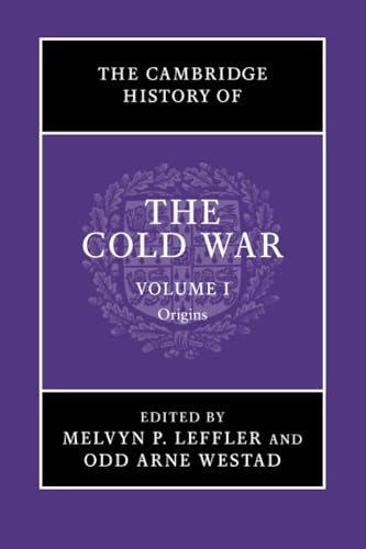 The Cambridge History of the Cold War: Volume 1