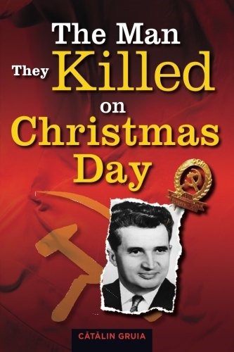 The Man They Killed on Christmas Day