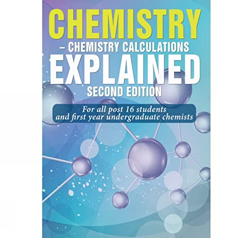 Chemistry: Chemistry Calculations Explained (Studymates)