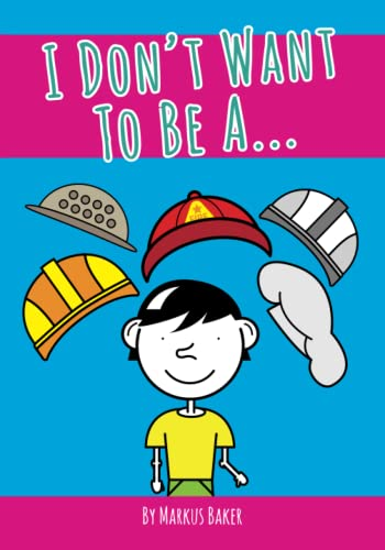 I Don't Want To Be A...