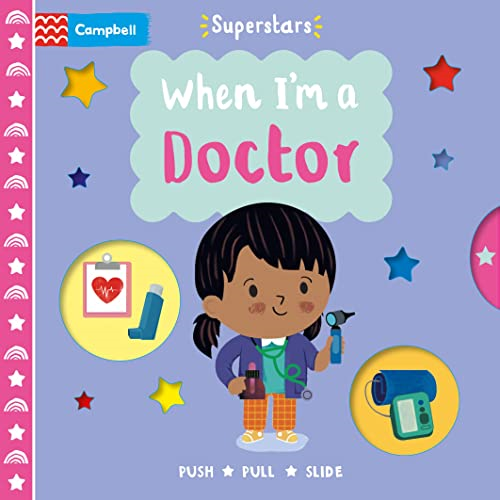 When I'm a Doctor (Campbell Superstars) [Board book]