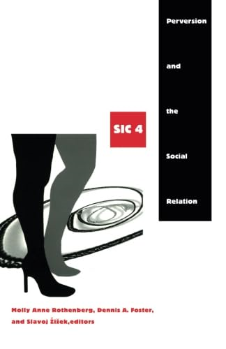 Perversion and the Social Relation ([Sic] Series)