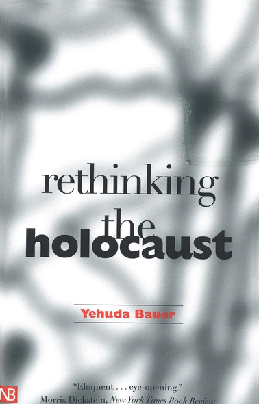Rethinking the Holocaust (Yale Nota Bene)