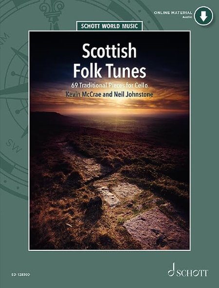 Scottish Folk Tunes: 69 Traditional Pieces for Cello (Schott World Music)