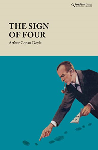 The Sign of the Four (Baker Street Classics)
