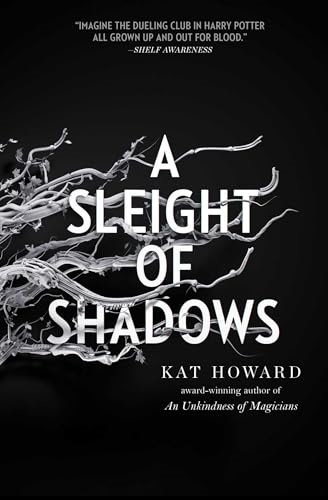 A Sleight of Shadows (Unseen World, The)