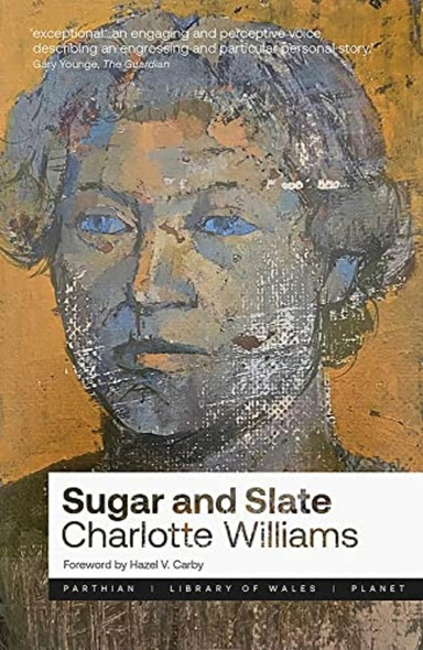 Sugar and Slate (Library of Wales)
