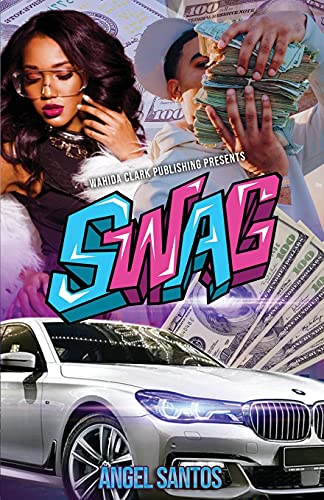 Swag (Wahida Clark  - Presents)