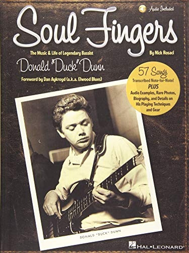Soul Fingers: The Music & Life of Legendary Bassist Donald "Duck" Dunn
