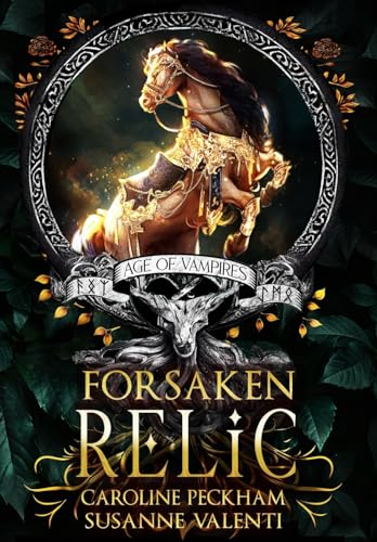 Forsaken Relic (Age of Vampires)