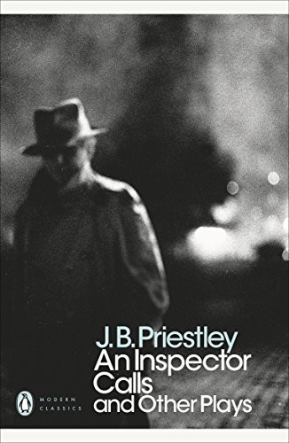 An Inspector Calls: And Other Plays (Penguin Modern Classics)