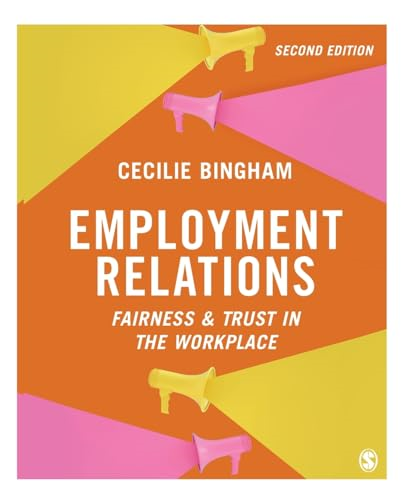 Employment Relations: Fairness and Trust in the Workplace