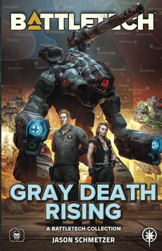 BattleTech: Gray Death Rising: (a BattleTech Collection) (Battletech Anthology)