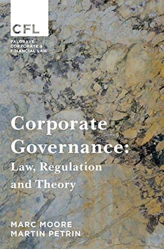 Corporate Governance: Law, Regulation and Theory