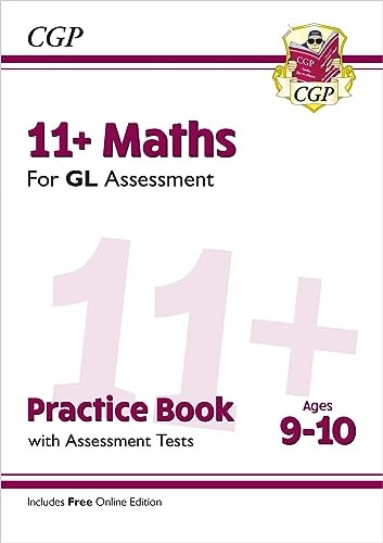 New 11+ GL Maths Practice Book & Assessment Tests - Ages 9-10 (with Online Edition)