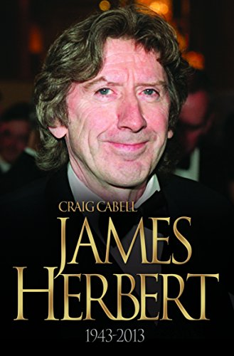 James Herbert - The Authorised True Story 1943-2013
