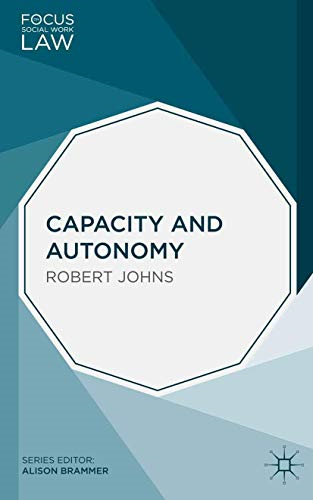 Capacity and Autonomy (Focus on Social Work Law)