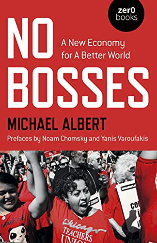 No Bosses - A New Economy for a Better World