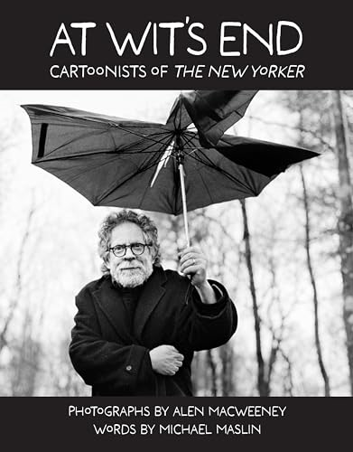 At Wit's End: The  Cartoonists of the New  Yorker