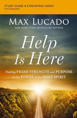 Help Is Here Study Guide plus Streaming Video: Finding Fresh Strength and Purpose in the Power of the Holy Spirit
