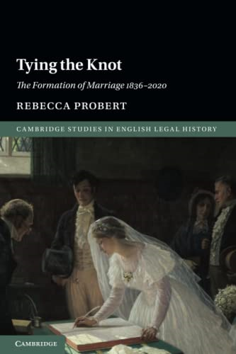Tying the Knot (Cambridge Studies in English Legal History)