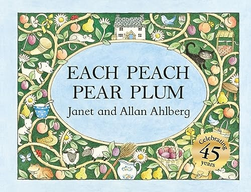 Each Peach Pear Plum [Board book]