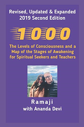 1000: The Levels of Consciousness and a Map of the Stages of Awakening for Spiritual Seekers and Teachers