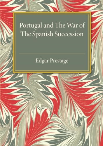 Portugal and the War of the Spanish Succession