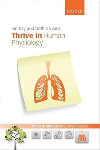 Thrive in Human Physiology (Thrive In Bioscience Revision Guides)