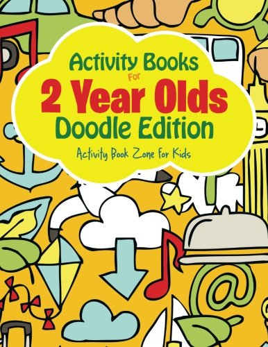 Activity Books for 2 Year Olds Doodle Edition