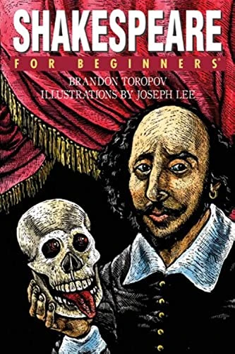 Shakespeare for Beginners (For Beginners (Steerforth Press))