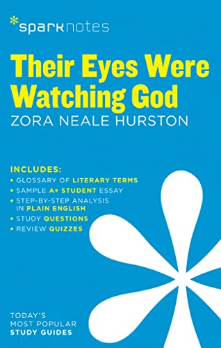 Their Eyes Were Watching God by Zora Neale Hurston (SparkNotes Literature Guide)