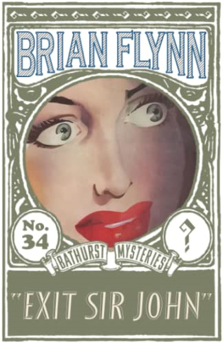 Exit Sir John: An Anthony Bathurst Mystery (The Anthony Bathurst Mysteries)